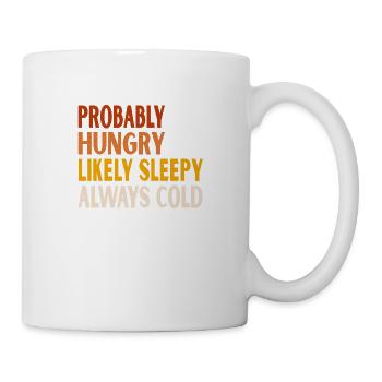 probably hungry likely sleepy always cold Vintage - Mug blanc - blanc - Droite
