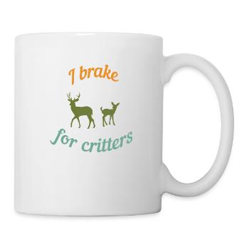 I brake for critters - Mug - white - Right