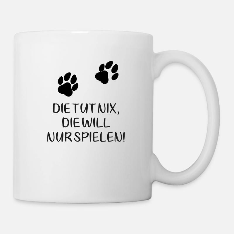 Zwei Pfoten: Die tut nix, die will nur spielen! - Tasse - Weiß