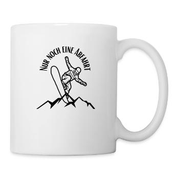 Snowboard , NUR NOCH EINE ABFAHRT - Tasse - Weiß - Rechts