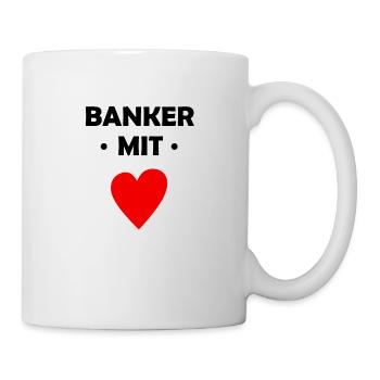 Banker mit Herz - Bank - Tasse - Weiß - Rechts