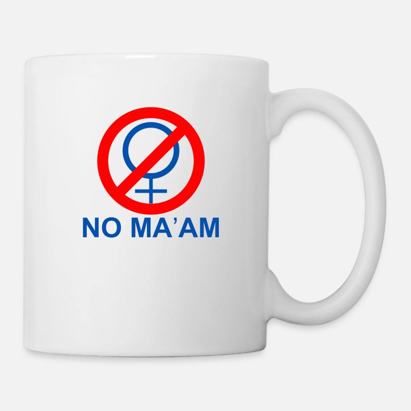 Chemise No Ma’am AI Bundy, AI Bundy No Ma Am - Mug blanc - blanc