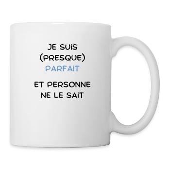I'm almost perfect and no one knows it - Mug - white - Right