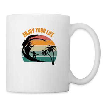Enjoy your Life - Genieße dein Leben Geschenk - Tasse - Weiß - Rechts