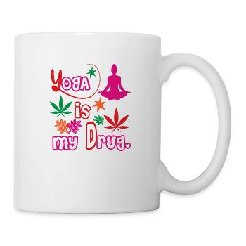 Yoga is my drug - Mug - white - Right