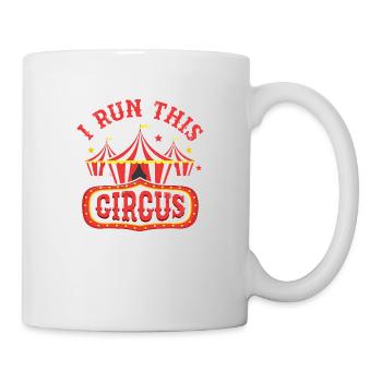 I Run This Circus Costume Theme Party Acts - Tasse - Weiß - Rechts
