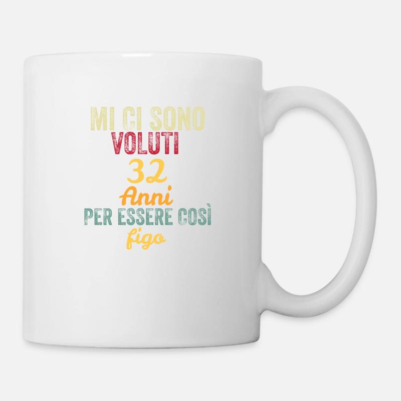 Il m’a fallu 32 ans pour être aussi cool - Mug blanc - blanc