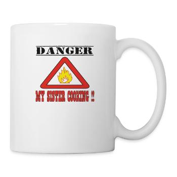 Gefahr meine Schwester beim Kochen - Tasse - Weiß - Rechts