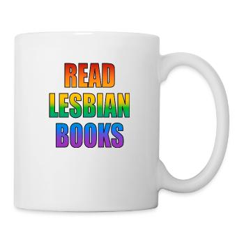 Lesen Sie lesbische Bücher - Tasse - Weiß - Rechts
