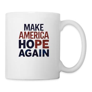 Make America Hope Again - Tasse - Weiß - Rechts