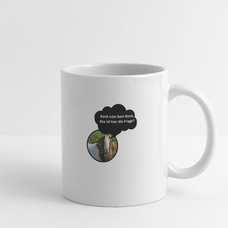 Fun Shirt "Bock oder kein Bock..." Tasse