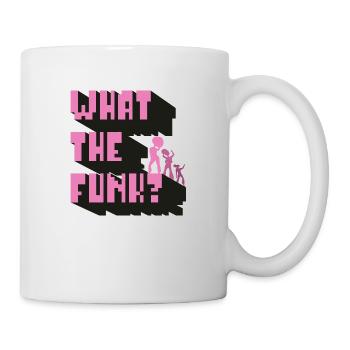 what the funk - Tasse - Weiß - Rechts
