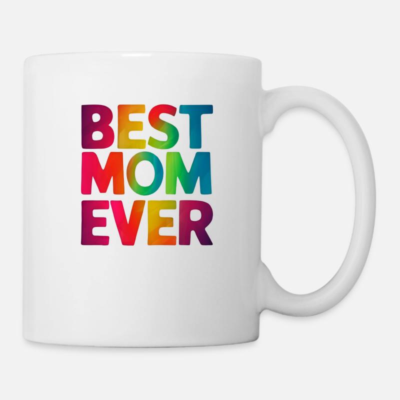 best mom ever - Mug - white
