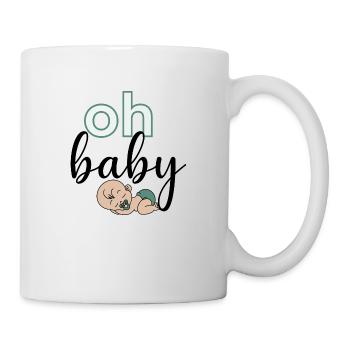 Oh Baby - Tasse - Weiß - Rechts