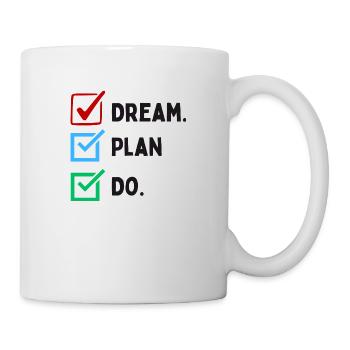 Dream Plan Do Liste de contrôle Design Noir Blanc - Mug blanc - blanc - Droite