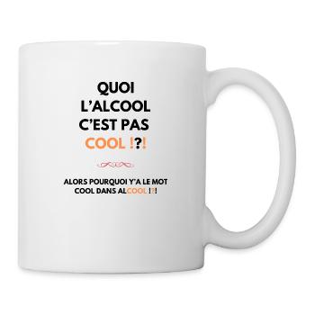 alcool c'est pas cool - Mug blanc - blanc - Droite