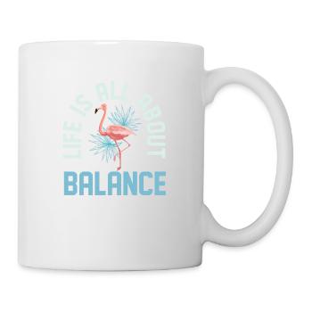 Life Is All About Balance Flamingo Pink Bird - Mug - white - Right