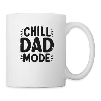 Chill-Dad-Modus - Tasse - Weiß - Rechts