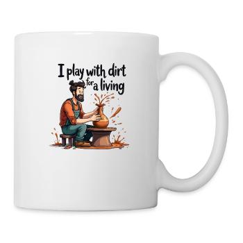 Je joue avec la terre pour gagner ma vie - Clay Pottery Clay - Mug blanc - blanc - Droite