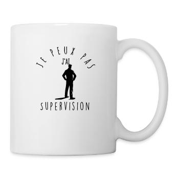 I can't, I have supervision. - Mug - white - Right