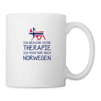 Ich brauche keine Therapie muss nur nach Norwegen - Tasse - Weiß - Rechts