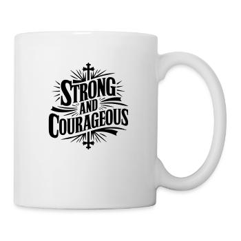 Courageous and strong - Mug - white - Right