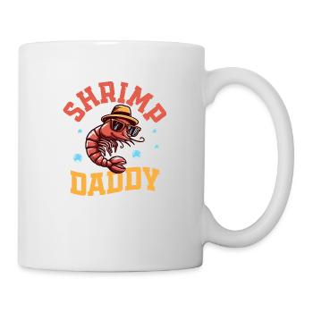 Shrimp Daddy Seafood Shrimp Lover - Tasse - Weiß - Rechts