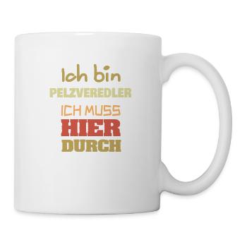 Beruf Pelzveredler - Tasse - Weiß - Rechts