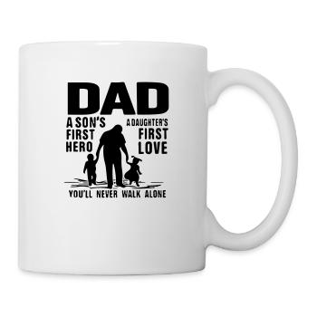Papa, der erste Held eines Sohnes, die erste Liebe einer Tochter - Tasse - Weiß - Rechts
