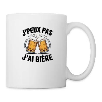 J'Peut Pas, J'Ai Bière – Humor, Aperitif and Amateurs - Mug - white - Right