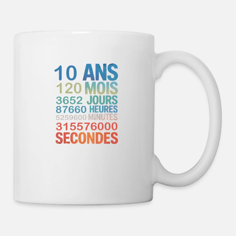 10 Ans – Compte à Rebours de la Vie en Secondes - Tasse - Weiß
