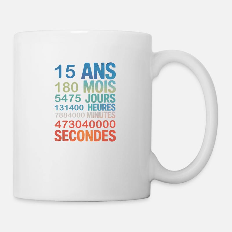 15 Ans en Secondes Design Unique pour Anniversaire - Mug - white