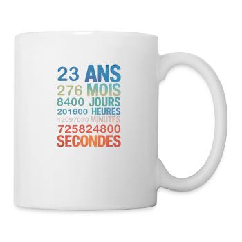 23 ans de vie – chaque seconde compte - Tasse - Weiß - Rechts