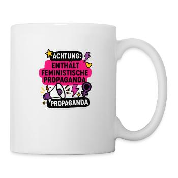Achtung: Enthält feministische Propaganda - Tasse - Weiß - Rechts