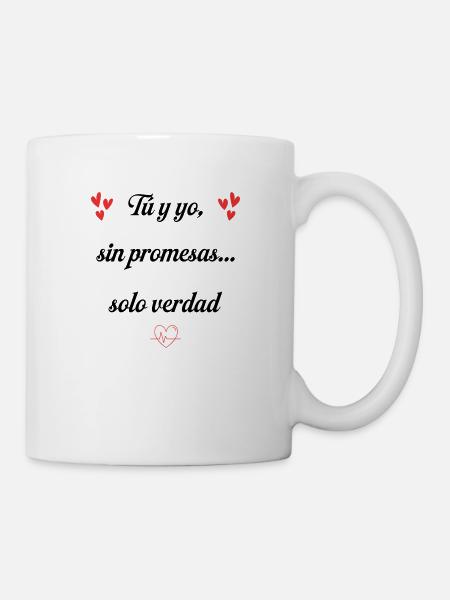 T y yo sin promesas solo verdad, LOVE ,TRUTH. - Mug blanc - blanc