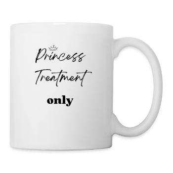Princess Treatment only - Mug - white - Right