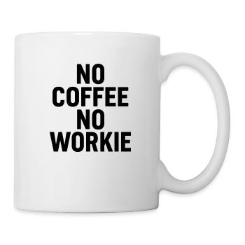 No Coffee No Workie – Funny Coffee Saying | Fun - Mug - white - Right