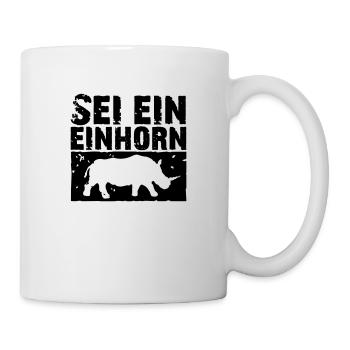 Sei ein Einhorn - Tasse - Weiß - Rechts