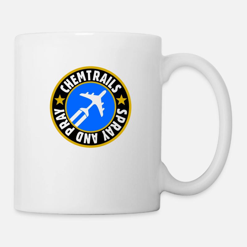 chemtrails - spray and pray - Tasse - Weiß
