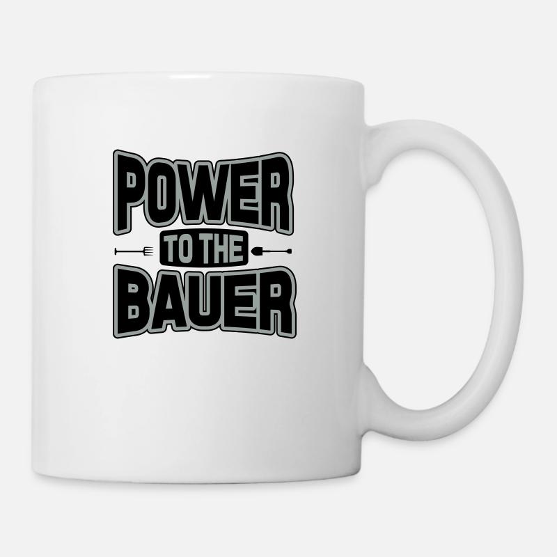 Power to the Bauer - Tasse - Weiß