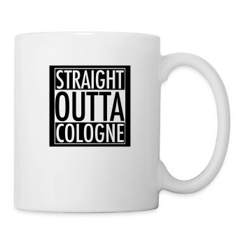 Straight Outta Cologne - Tasse - Weiß - Rechts