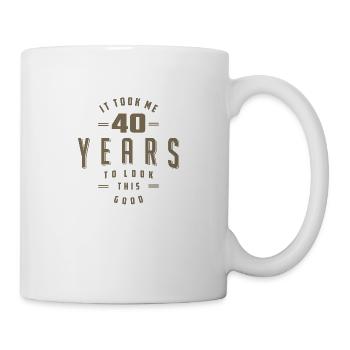 Funny 40th Birthday Tees - Mug - white - Right