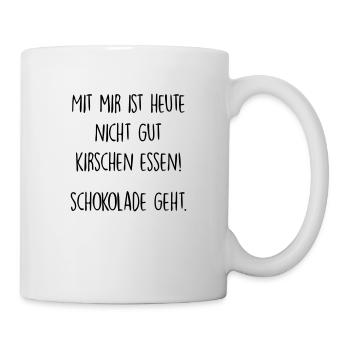 Nicht gut Kirschen essen - Tasse - Weiß - Rechts