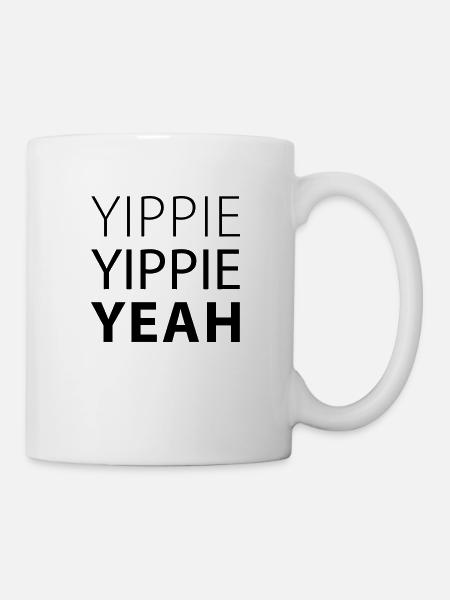 yippie yippie yeah (dh) - Tasse - Weiß