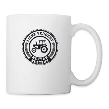 Liebe vergeht Hektar besteht - Tasse - Weiß - Rechts