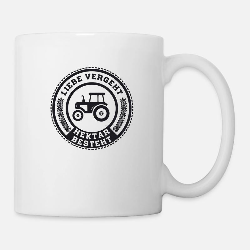 Liebe vergeht Hektar besteht - Tasse - Weiß