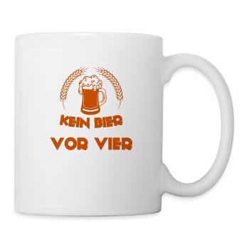 Kein Bier vor Vier - Tasse - Weiß - Rechts