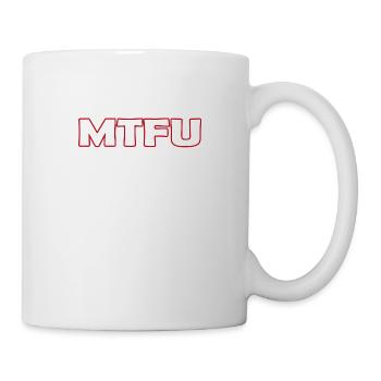 MTFU - Mug - white - Right
