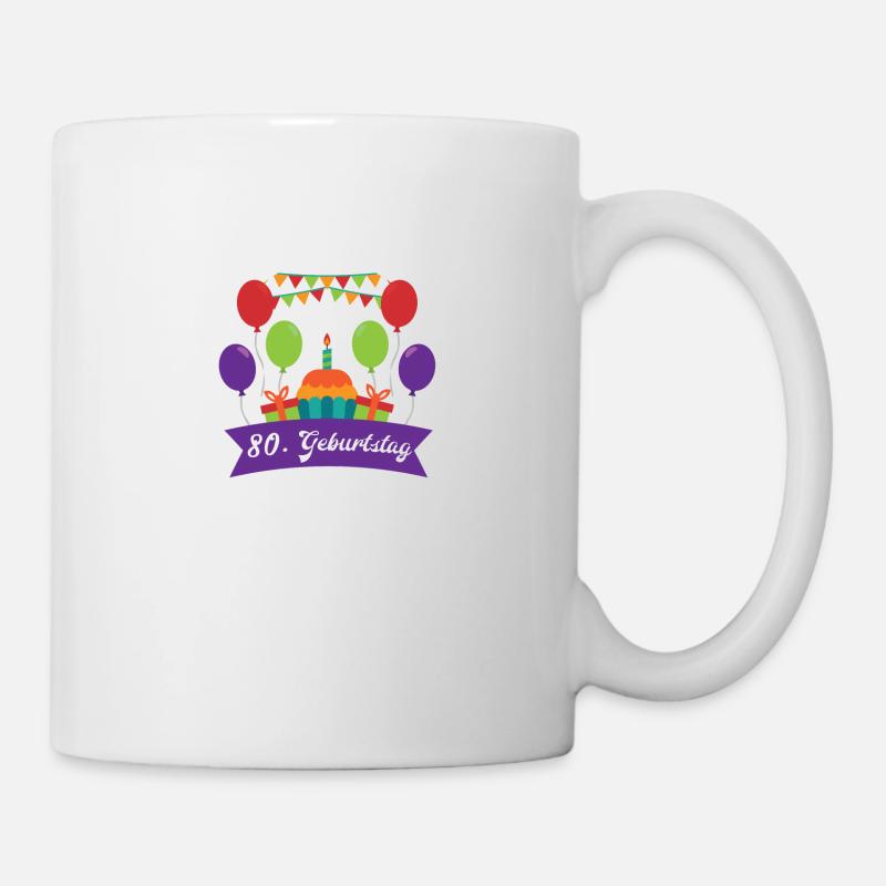 80 Geburtstag - Tasse - Weiß