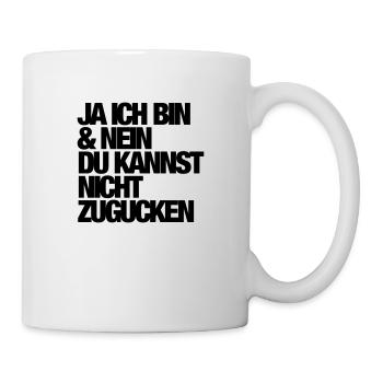 Ja - Ich bin - Tasse - Weiß - Rechts